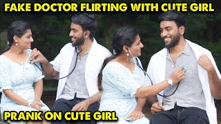 Fake Doctor🩺 Flirting With Cute Girl Prank👩❤️  Kovai Kusumbu  Kovai 360 [upl. by Rimidalb798]