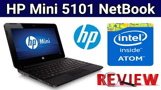 HP Mini 5101 Netbook Review [upl. by Cosme655]