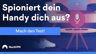 Spioniert dein Handy dich aus Mache den Test  NordVPN auf Deutsch [upl. by Dilaw400]