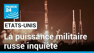 Un projet darme nucléaire spatiale russe dans le collimateur des ÉtatsUnis • FRANCE 24 [upl. by Dobrinsky]