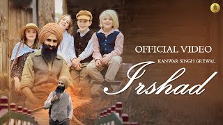 Irshad Official Video  Kanwar Singh Grewal  EP  Irshad Vol 1  Latest Punjabi Songs 2024 [upl. by Lorin]