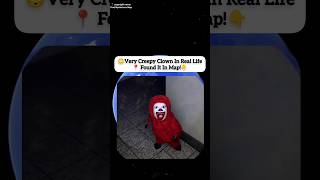 😳Very Creepy Clown In Real Life 📍Found It In Map creepy shorts clown [upl. by Atnoed]