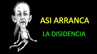 ASI ARRANCA La Disidencia [upl. by Maurili]