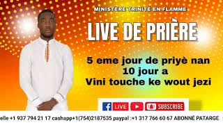 LIVE DE 5 ème jour de priye Vini touche ke wob jezi Samdi 19 Octobe 2024 [upl. by Esom]