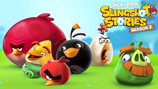 Trailer  Angry Birds Slingshot Stories Season 3 🌟 [upl. by Epps]