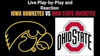 College Football Week 6 Iowa Hawkeyes vs Ohio state Buckeyes Live PlaybyPlay and Reaction [upl. by Sothena71]