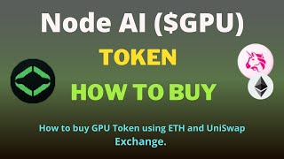 How to Buy Node AI GPU Token Using Uniswap Exchange on Trust Wallet [upl. by Manley720]