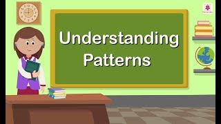 Understanding Patterns  Mathematics Grade 1  Periwinkle [upl. by Ibson]