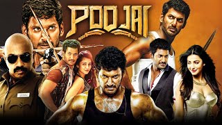 Poojai Full Movie in Hindi Dubbed  Vishal  Shruti Haasan  Raadhika Sarhkumar  Review amp Facts HD [upl. by Alliber]