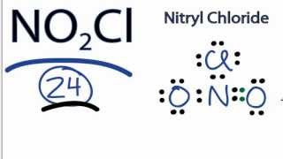 NO2Cl Lewis Structure How to Draw the Lewis Structure for NO2Cl [upl. by Pepi]