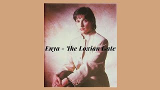 Enya  The Loxian Gate  SlowedReverb [upl. by Lattimer343]