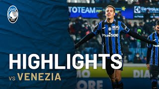 15ª SerieATIM  AtalantaVenezia 40  Highlights [upl. by Elocim]