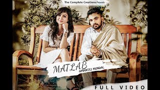 Matlab  Amantej Hundal  Ft Jashan Rajiana  Latest Punjabi Video 2018  The Complete Creations [upl. by Lehcir]