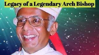 Legacy of a Legendary Arch Bishop [upl. by Akkin436]