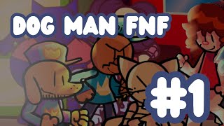 FNF Dog Man  A Tale of Funkin’  Epic Rhythm Battle [upl. by Skipp]