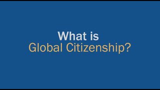 What is Global Citizenship  Webster University [upl. by Aneehsyt876]