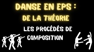 Les procédés de composition en danse [upl. by Nura]