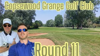 Round 11 Copsewood Grange Golf Club [upl. by Sulokcin297]