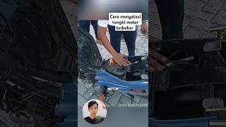 Jangan panik cara mengatasi tangki sepeda motor terbakar 🔥 [upl. by Dream]