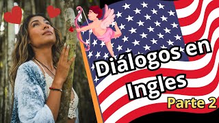 Diálogos en Ingles parte 2 [upl. by Ayerhs88]