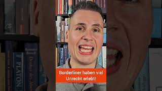 Borderline Borderliner haben viel Unrecht erlebt bps bpd [upl. by Garvy]