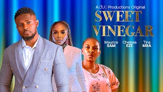 SWEET VINEGAR FT MAURICE SAM  TINA MBA CHELSEA EZE  FULL 2024 NIGERIAN MOVIES [upl. by Caitrin]