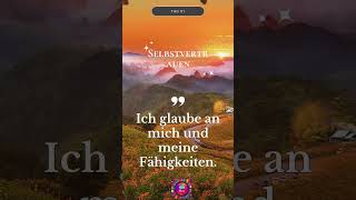 Stärken Sie Ihr Selbstvertrauen mit positiven Affirmationen  Tag 01 motivation love [upl. by Rici]