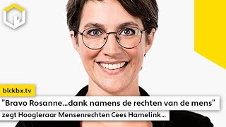 quotBravo Rosannedank namens de rechten van de mensquot zegt Hoogleraar Mensenrechten Cees Hamelink [upl. by Nigem]