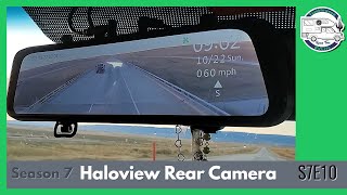 S7E10 Haloview BT11 Rear Camera and Dashcam  Living our Dream Now amp Today  Roam Free [upl. by Wonacott]