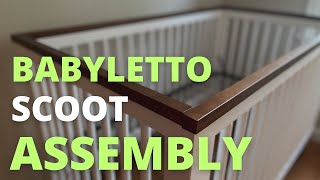 Babyletto Scoot 3in1 Convertible Crib Assembly Instructions  Babyletto Crib Assembly Video [upl. by Elleirol]