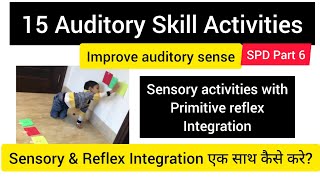 15 Auditory skill activitiesAuditory sensory activity combined with reflex integrationSPD part6 [upl. by Egni]