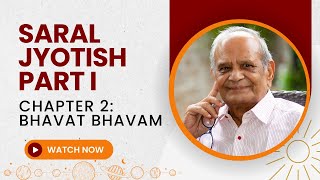 Ch2Bhavat BhavamSaral Jyotish Part 1 [upl. by Katusha]