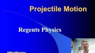 Regents Physics Projectile Motion [upl. by Ydna]