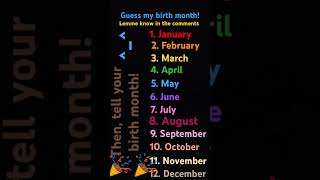 Guess my birth month [upl. by Valenka]