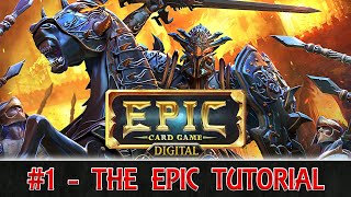 Epic Card Game 1  The Epic Tutorial [upl. by Nadabas]