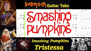 Tristessa  Smashing Pumpkins  Guitar  Bass TABS Lesson [upl. by Esilana]