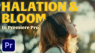 How to add film halation in Premiere Pro  VINTAGE film look  EASY [upl. by Noraf]