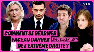 COMMENT SE RÉARMER FACE AU DANGER DE L’EXTRÊME DROITE [upl. by Ennylhsa]