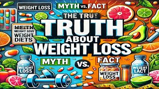 The Truth About Weight Loss What Works and What Doesn’t [upl. by Lowell]