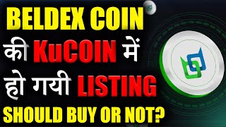 Beldex Coin listed on KuCoin  beldex coin news in hindi  crypto news today  crypto news  Hindi [upl. by Adilen117]