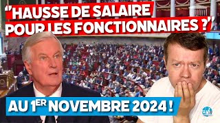 Vers des HAUSSES de salaire aussi pour les fonctionnaires au 1er novembre 2024 [upl. by Lavotsirc491]