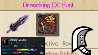 Altheos Evolutia vs Dreadking EX  Valor Greatsword  MHGU [upl. by Aziram]