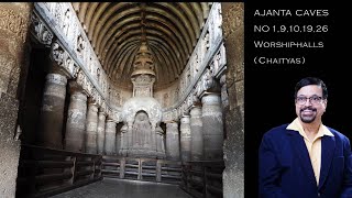 AJANTA CAVES CHAITYAS GRAHA  BY DR ANIL JOSHI [upl. by Joashus484]