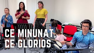 Ce minunat ce glorios [upl. by Engdahl]