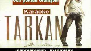 Tarkan  Sen Çoktan Gitmişsin karaoke [upl. by Rosenblum]