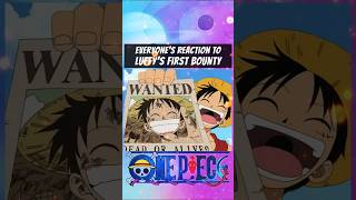 Everyones reaction to Luffys first Bounty  One Piece [upl. by Clive]