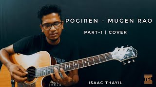 Pogiren  Mugen Rao  Part1  Cover  Isaac Thayil  Reference Video  Guitar Cover [upl. by Aihsinat]