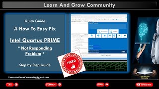 Fix Intel Quartus Prime Not Responding Issue on windows  Easy Fix [upl. by Yoccm]