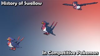 How GOOD was Swellow ACTUALLY  History of Swellow in Competitive Pokemon Gens 37 [upl. by Emolas]