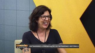 Tania Registro  Entendendo a preservação do patrimônio histórico [upl. by Burris]